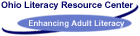 Ohio Literacy Resource Center - Celebrating 10 Years of Enhancing Adult Literacy 1993-2003