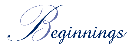Beginnings