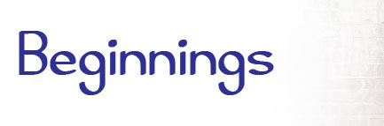 Beginnings 