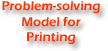 Problem-solving Model for Printing
